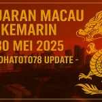 Keluaran Macau Kemarin 30 Mei 2025 – Konohatoto78 Update - angkagai.com