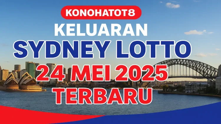 Keluaran Sydney Lotto 24 Mei 2025 Terbaru dari Konohatoto78 - angkagaib.com