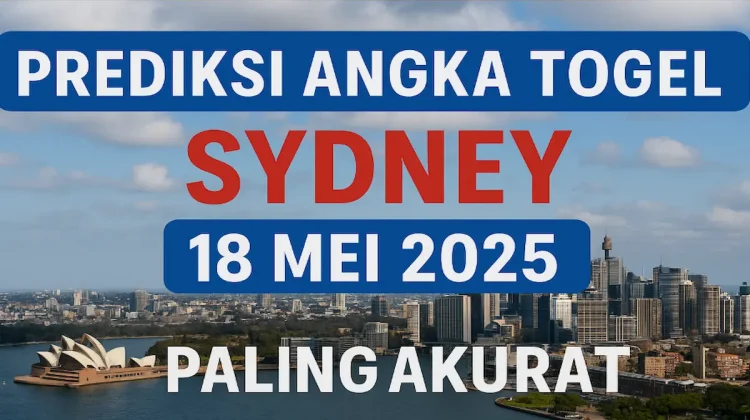 Prediksi Angka Togel Sydney 18 Mei 2025 Paling Akurat - angkagaib.com