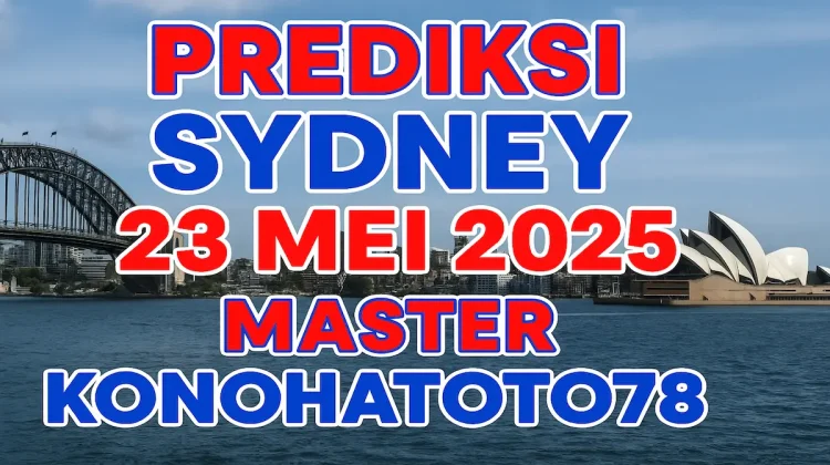 Prediksi Sydney 23 Mei 2025 dari Master Konohatoto78 - angkagaib.com