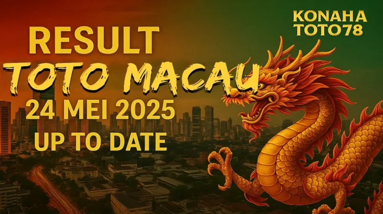 Result Toto Macau 24 Mei 2025 Up To Date dari Konohatoto78 - angkagaib.com