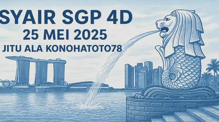 Syair SGP 4D 25 Mei 2025 Jitu Ala Konohatoto78 - angkagaib.com
