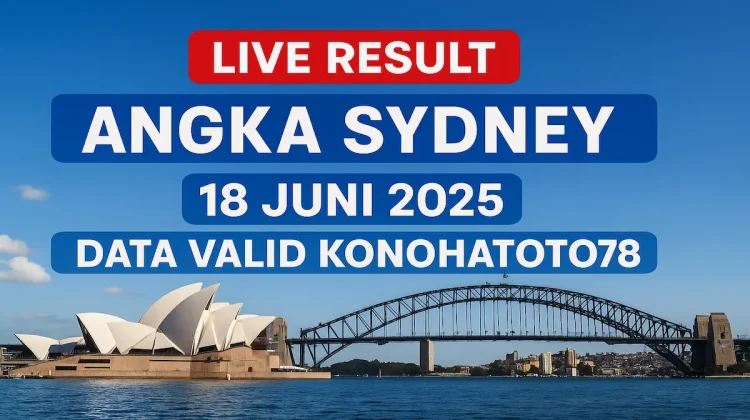 Live Result Angka Sydney 18 Juni 2025 Data Valid Konohatoto78 - angkagaib.com
