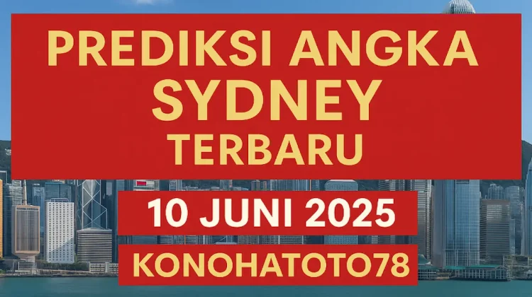 Prediksi Angka Sydney Terbaru 10 Juni 2025 Versi Konohatoto78 - angkagaib.com
