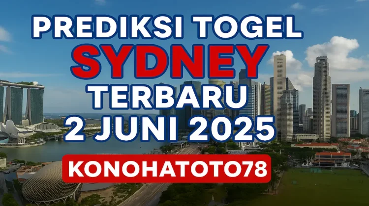 Prediksi Togel Sydney Terbaru 2 Juni 2025 dari Konohatoto78 - angkagaib.com