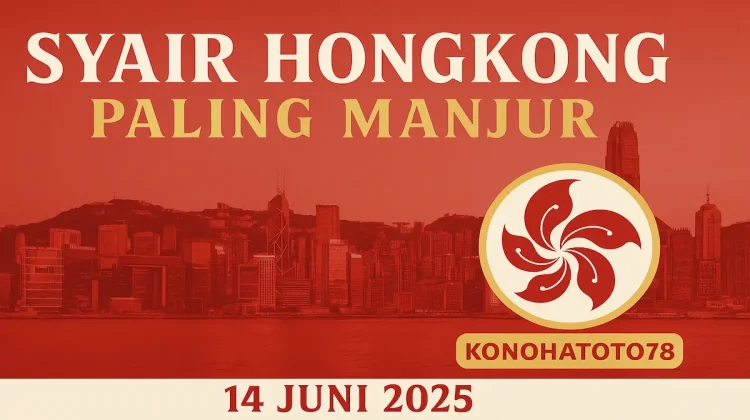 Syair Hongkong Paling Manjur 14 Juni 2025 dari Konohatoto78 - angkagaib.com