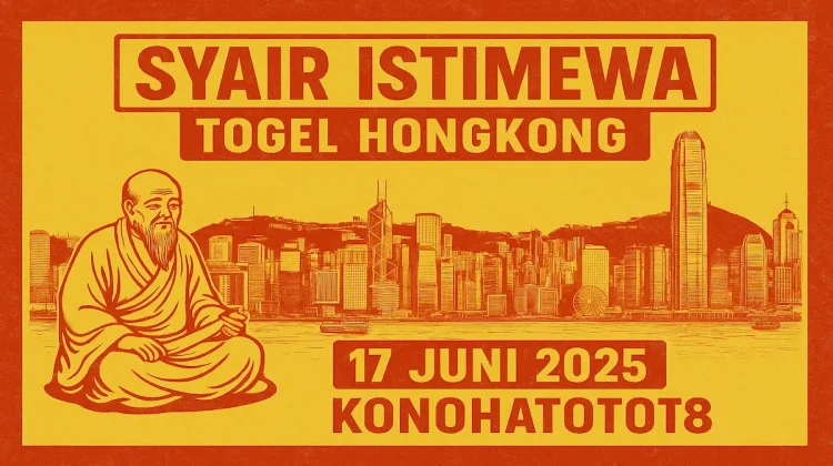 Syair Istimewa Togel Hongkong 17 Juni 2025 dari Konohatoto78 - angkagaib.com