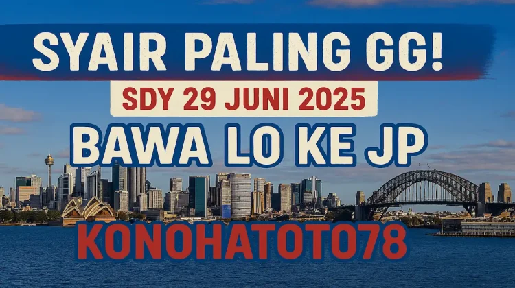 Syair Paling GG! SDY 29 Juni 2025 Bawa Lo ke JP Konohatoto78 - angkagaib.com