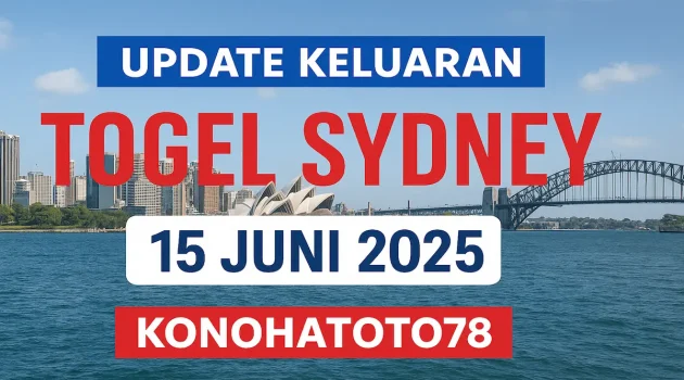 Update Keluaran Togel Sydney 15 Juni 2025 di Konohatoto78 - angkagaib.com