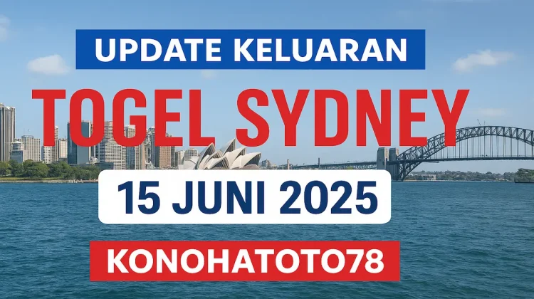 Update Keluaran Togel Sydney 15 Juni 2025 di Konohatoto78 - angkagaib.com