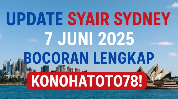 Update Syair Sydney 7 Juni 2025 Bocoran Lengkap Konohatoto78! - angkagaib.com