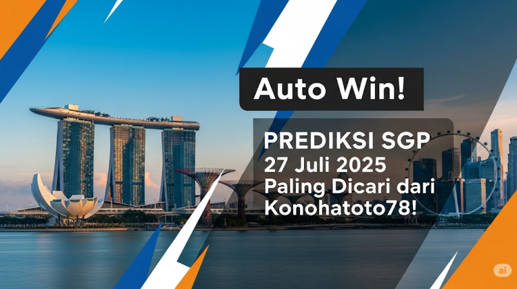 Auto Win! Prediksi SGP 27 Juli 2025 Paling Dicari dari Konohatoto78! - angkagaib.com