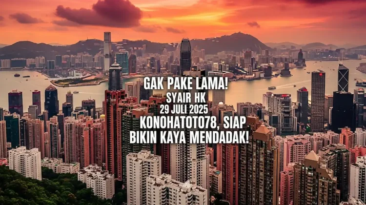 Gak Pake Lama! Syair HK 29 Juli 2025 Konohatoto78, Siap Bikin Kaya Mendadak! - angkagaib.com