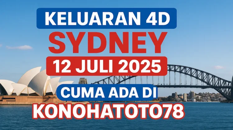 Keluaran 4D Sydney 12 Juli 2025 Cuma Ada di Konohatoto78 - angkagaib.com