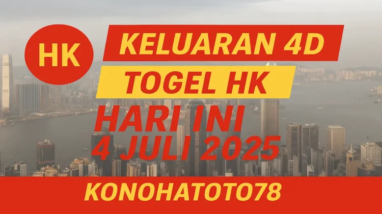 Keluaran 4D Togel HK Hari Ini 4 Juli 2025 dari Konohatoto78 - angkagaib.com