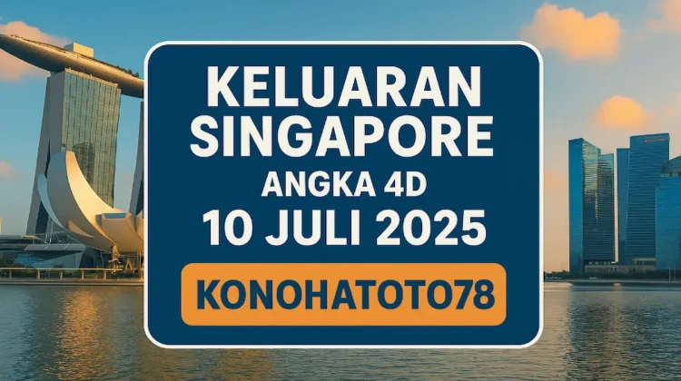 Keluaran Singapore Angka 4D 10 Juli 2025 dari Konohatoto78 - angkagaib.com