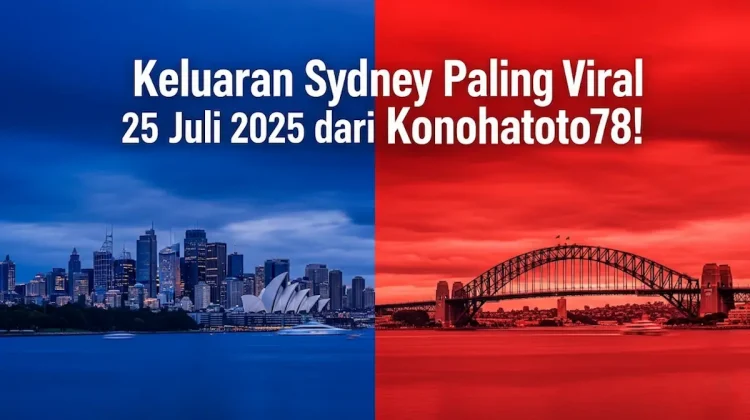 Keluaran Sydney Paling Viral 25 Juli 2025 dari Konohatoto78! - angkagaib.com
