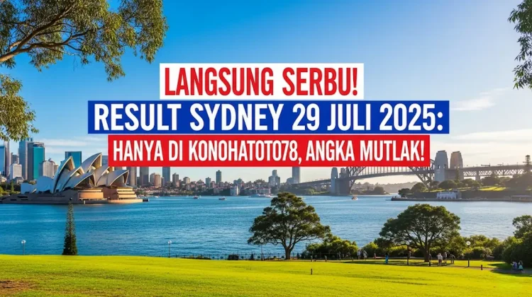 Langsung Serbu! Result Sydney 29 Juli 2025 Hanya di Konohatoto78, Angka Mutlak! - angkagaib.com
