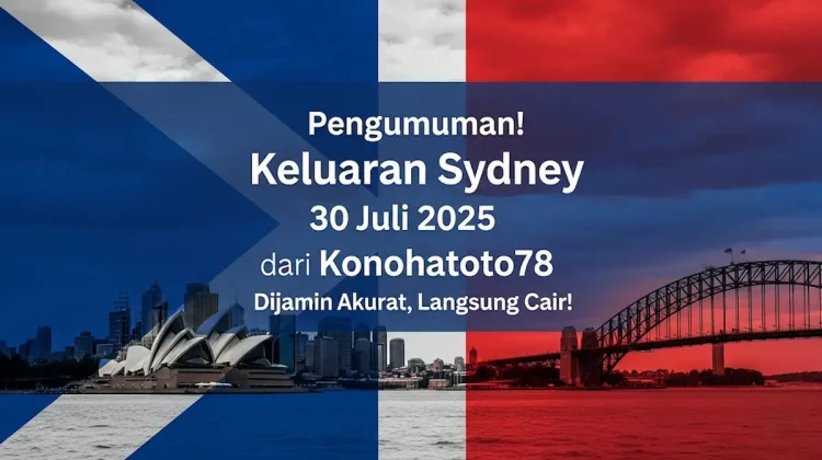 Pengumuman! Keluaran Sydney 30 Juli 2025 dari Konohatoto78 Dijamin Akurat, Langsung Cair! - angkagaib.com