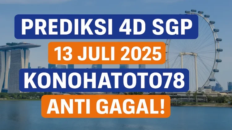Prediksi 4D SGP 13 Juli 2025 dari Konohatoto78 Anti Gagal! - angkagaib.com