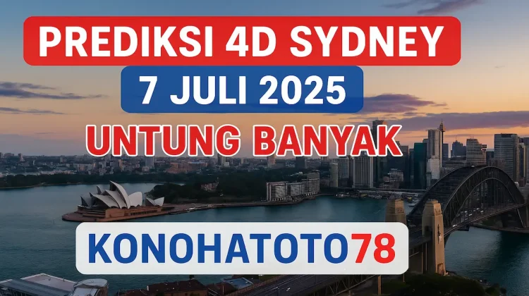 Prediksi 4D Sydney 7 Juli 2025 Untung Banyak di Konohatoto78 - angkagaib.com