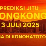 Prediksi Jitu Hongkong 3 Juli 2025 Cuma di Konohatoto78 - angkagaib.com