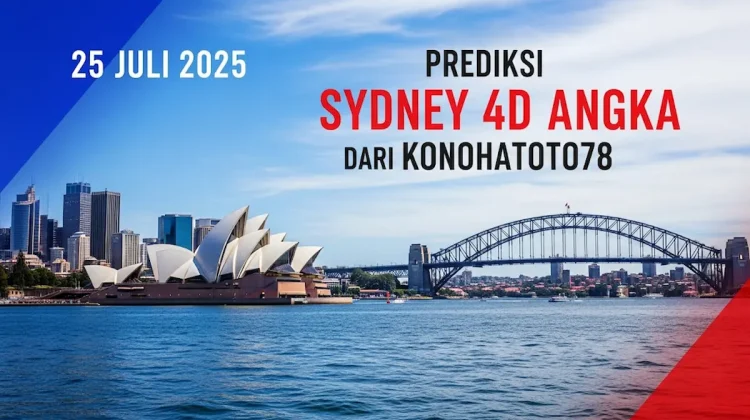 Prediksi Sydney 4D Angka dari Konohatoto78 25 Juli 2025 - angkagaib.com