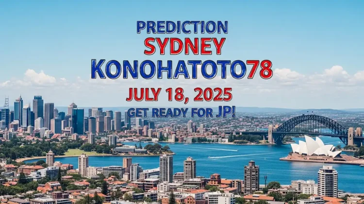 Prediksi Sydney Konohatoto78 18 Juli 2025 Siap-siap JP! - angkagaib.com
