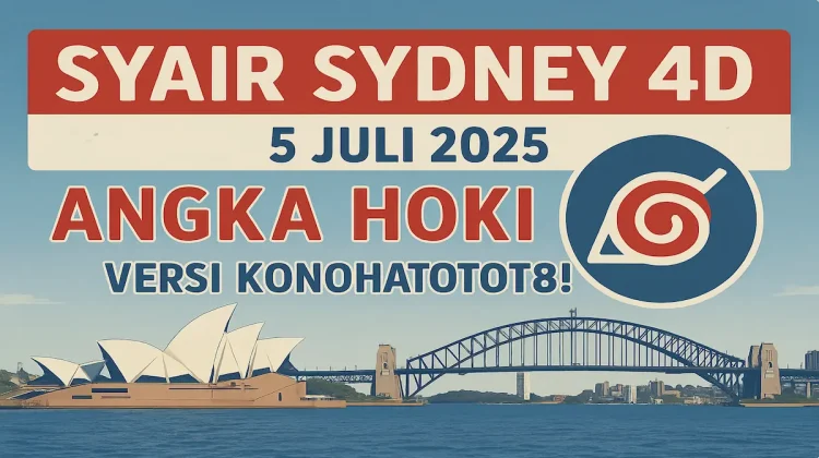 Syair Sydney 4D 5 Juli 2025 Angka Hoki Versi Konohatoto78! - angkagaib.com