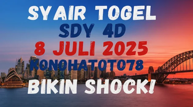Syair Togel SDY 4D 8 Juli 2025 Konohatoto78 Bikin Shock! - angkagaib.com