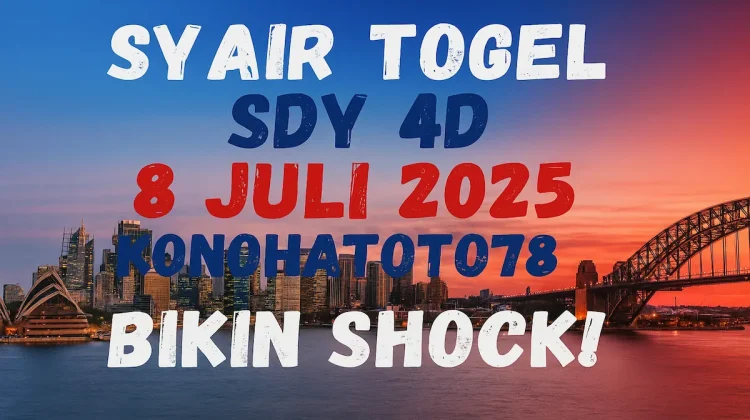 Syair Togel SDY 4D 8 Juli 2025 Konohatoto78 Bikin Shock! - angkagaib.com