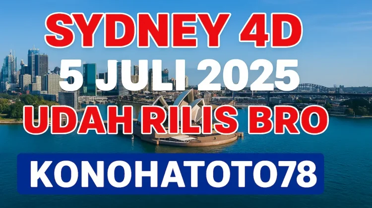 Sydney 4D 5 Juli 2025 Udah Rilis Bro di Konohatoto78 - angkagaib.com