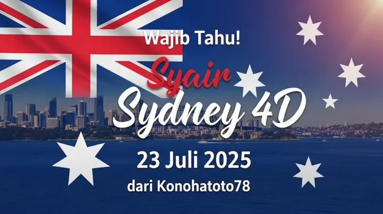Wajib Tahu! Syair Sydney 4D 23 Juli 2025 dari Konohatoto78 - angkagaibcom