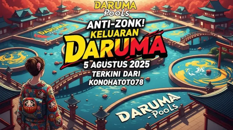 Anti-Zonk! Keluaran Daruma 5 Agustus 2025 Terkini dari Konohatoto78 - angkagaib.com