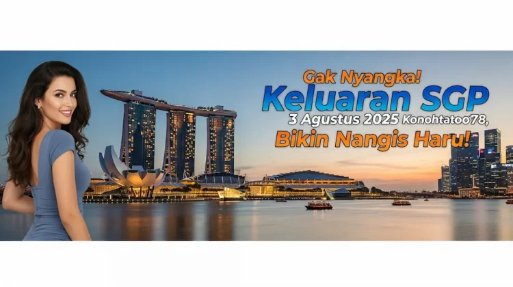 Gak Nyangka! Keluaran SGP 2 Agustus 2025 Konohatoto78 Bikin Nangis Haru! - angkagaib.com