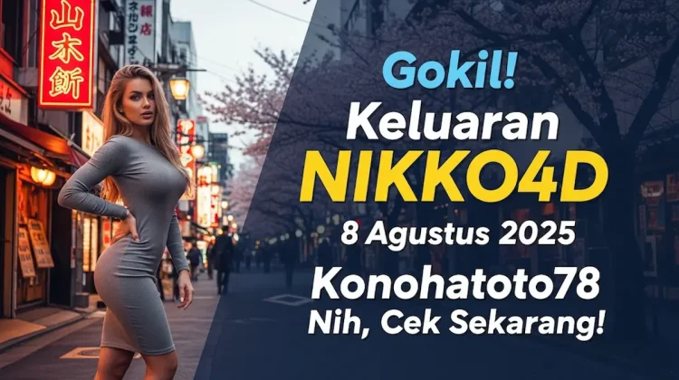 Gokil! Keluaran NIKKO4D 8 Agustus 2025 Konohatoto78 Nih, Cek Sekarang! - angkagaib.com