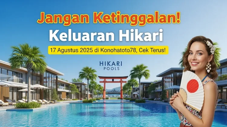 Jangan Ketinggalan! Keluaran Hikari 17 Agustus 2025 di Konohatoto78, Cek Terus! - angkagaib.com