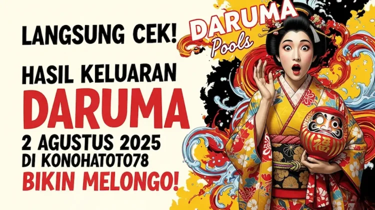 Langsung Cek! Hasil Keluaran Daruma 2 Agustus 2025 di Konohatoto78 Bikin Melongo! - angkagaib.com