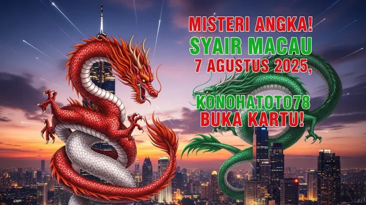 Misteri Angka! Syair Macau 7 Agustus 2025, Konohatoto78 Buka Kartu! - angkagaib.com