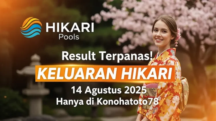 Result Terpanas! Keluaran Hikari 14 Agustus 2025 Hanya di Konohatoto78 - angkagaib.com