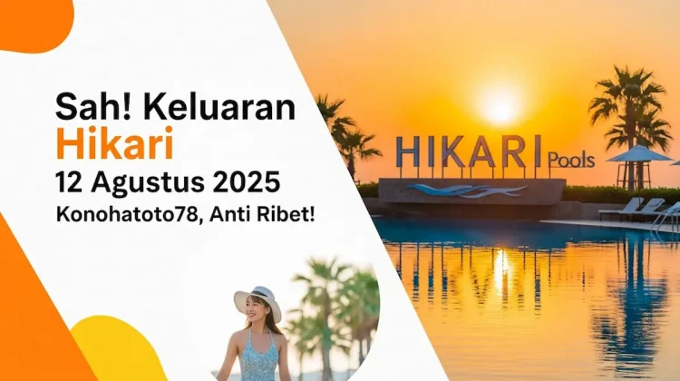 Sah! Keluaran Hikari 12 Agustus 2025 Konohatoto78, Anti Ribet! - angkagaib.com