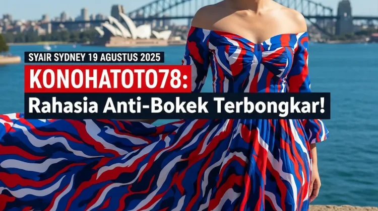 Syair Sydney 19 Agustus 2025 Konohatoto78 Rahasia Anti-Bokek Terbongkar! - angkagaib.com
