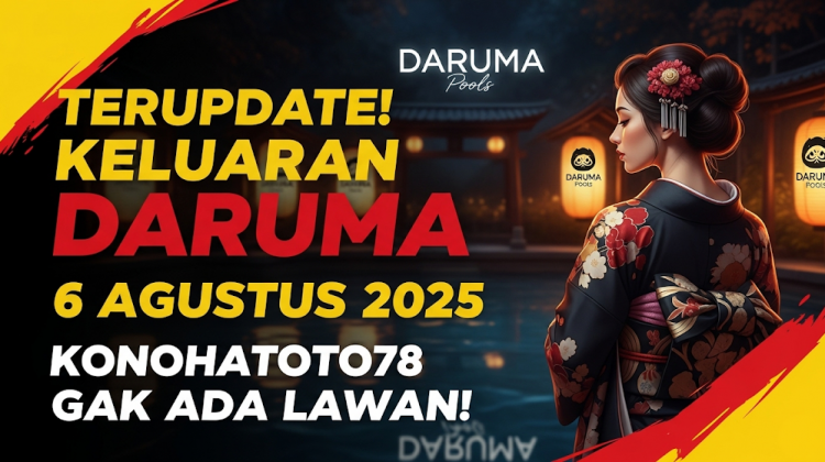 Terupdate! Keluaran Daruma 6 Agustus 2025 Konohatoto78 Gak Ada Lawan! - angkagaib.com