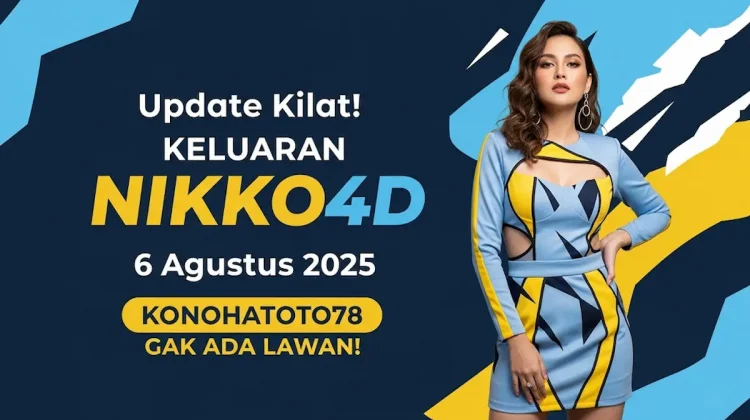 Update Kilat! Keluaran NIKKO4D 6 Agustus 2025 Konohatoto78 Gak Ada Lawan! - angkagaib.com