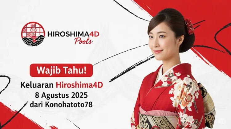 Wajib Tahu! Keluaran Hiroshima4D 8 Agustus 2025 dari Konohatoto78 - angkagaib.com